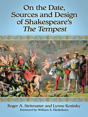 cover image of On the Date, Sources and Design of Shakespeare's the Tempest